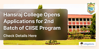Hansraj College Opens Applications for 2nd Batch of CIISE Program till Sep 20; Check Details Here